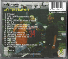 Load image into Gallery viewer, Big Steve aka Granpappy Mafioso-My Testimony CD (1999)