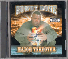 Load image into Gallery viewer, Rowdy Bone-Major Takeover CD (2000)
