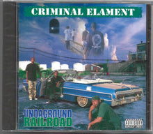 Load image into Gallery viewer, Criminal Elament-Undaground Railroad CD (1996)
