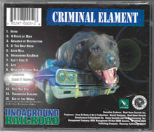 Load image into Gallery viewer, Criminal Elament-Undaground Railroad CD (1996)
