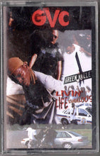 Load image into Gallery viewer, GVC-Livin&#39; Life Skandalous Cassette Tape (1997)
