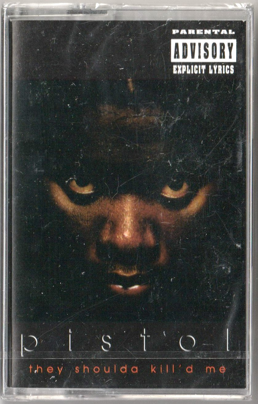 Pistol-They Shoulda Kill'd Me Cassette Tape (1994)