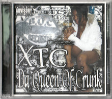 Load image into Gallery viewer, XTC-Da Queen Of Crunk CD (2007)
