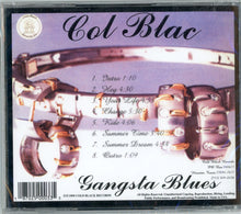 Load image into Gallery viewer, Col Blac-Gangsta Blues CD (1999)
