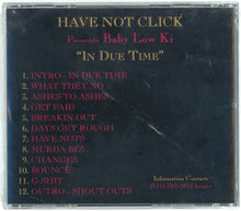 Load image into Gallery viewer, The Have Not Click Presents Baby Low Ki-In Due Time CD (2000)
