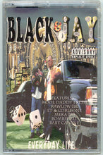 Load image into Gallery viewer, Black &amp; Jay-Everyday Life Cassette Tape (1997)

