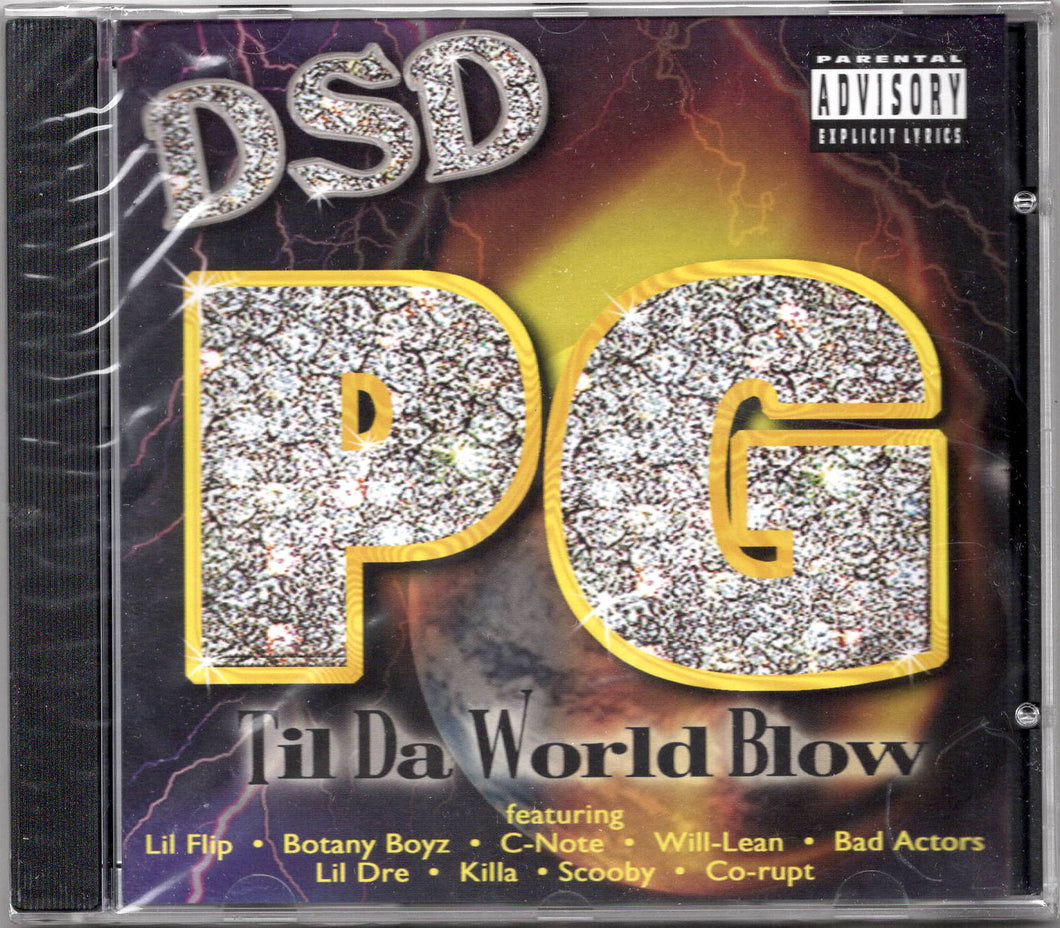 DSD & PG-Til Da World Blows CD (2001)