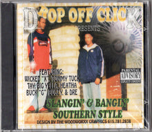 Load image into Gallery viewer, Drop Off Click-Slangin &amp; Bangin CD (1998)
