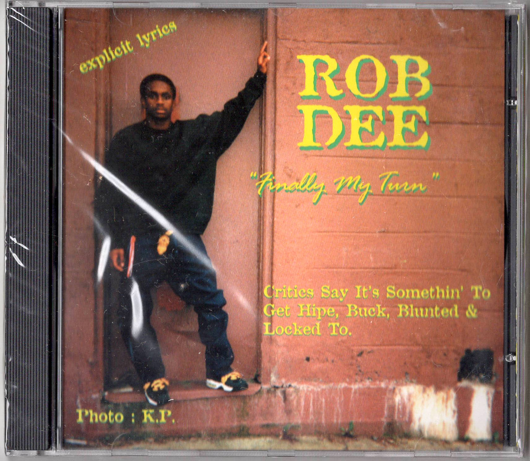 Rob Dee-Finally My Turn CD (1997) – Strut Dog Records