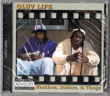 Load image into Gallery viewer, Gluv Life-Hustlerz, Ballerz, Thugz CD (2002)
