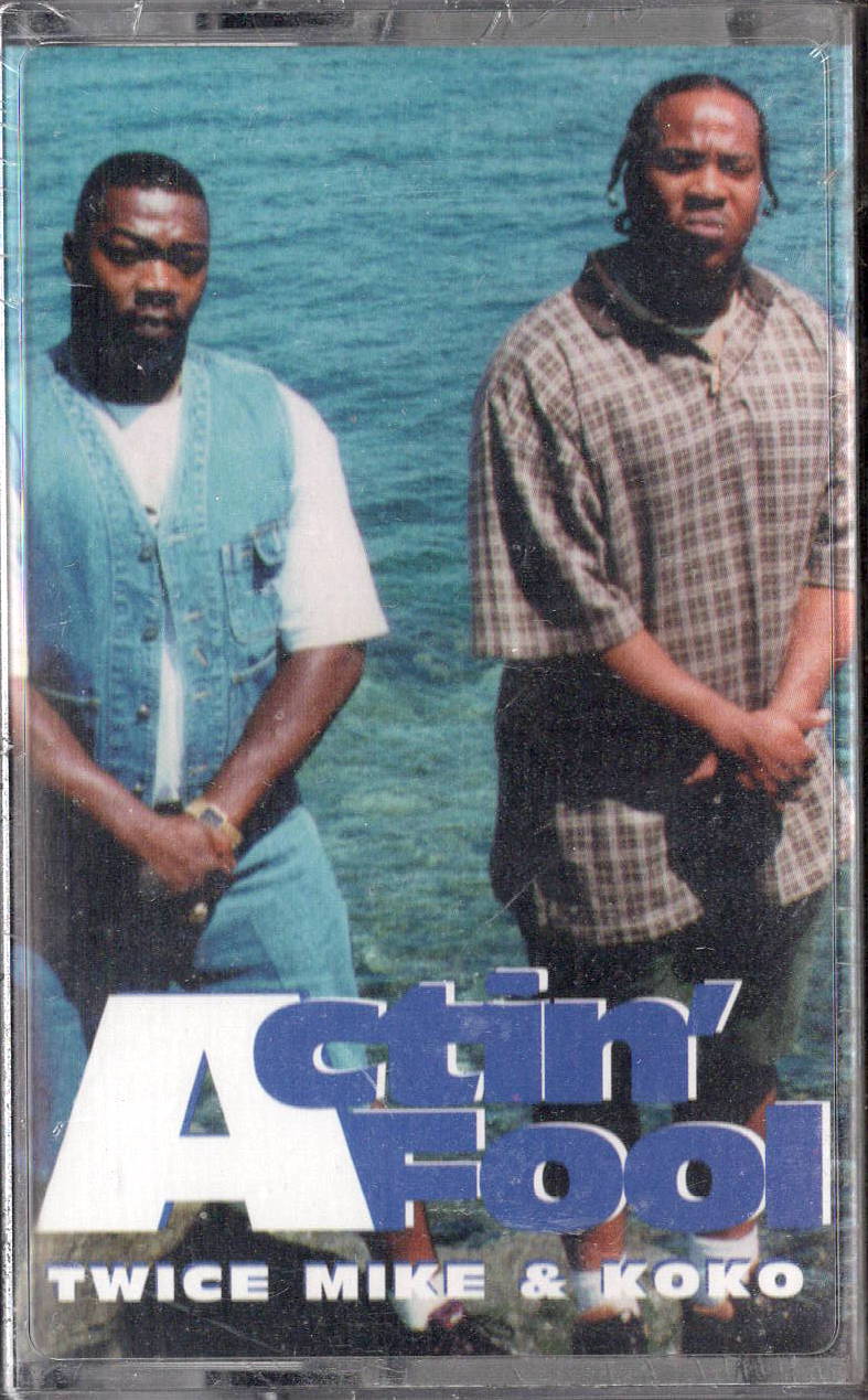 Twice Mike & Koko-Actin' A Fool Cassette Tape (1996)