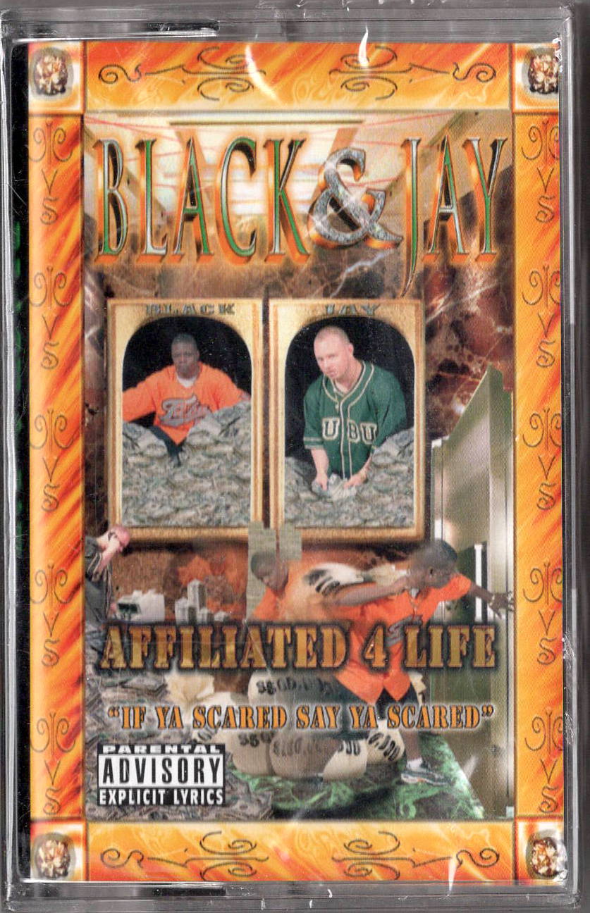 Black & Jay-Affiliated 4 Life Cassette Tape (1998)